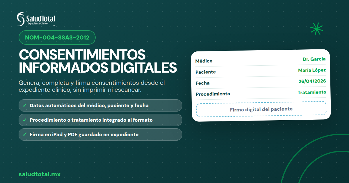Consentimientos Informados Digitales: Cómo Cumplir la NOM-004